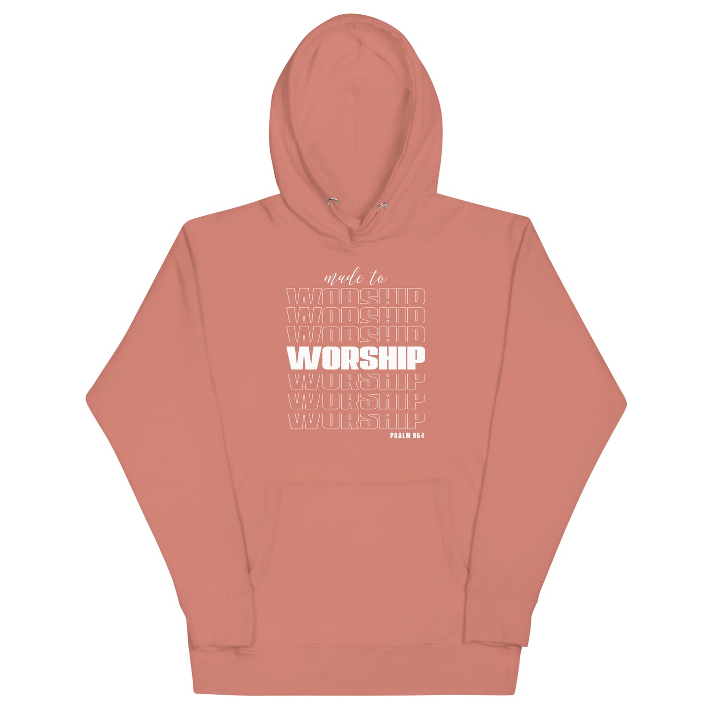 Made to worship Unisex Hoodie