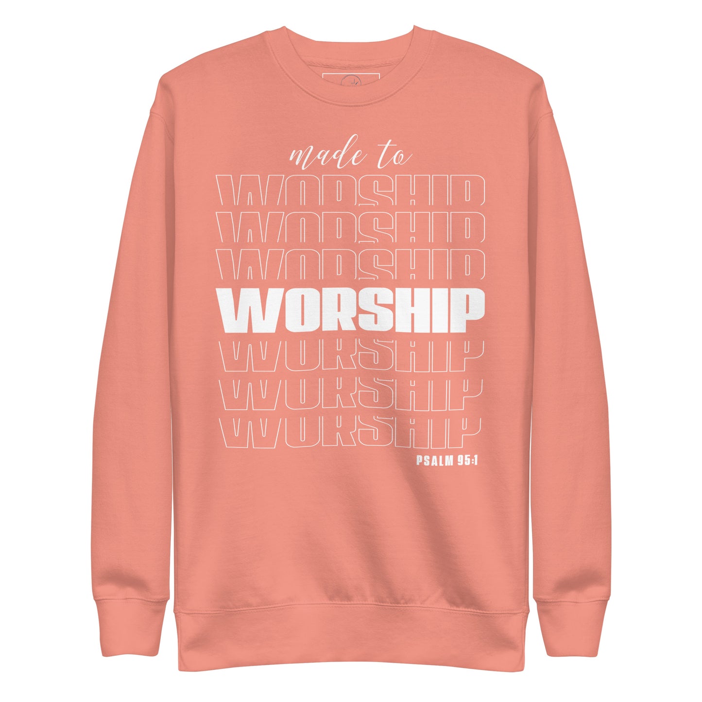 Made to worship Unisex Premium Sweatshirt