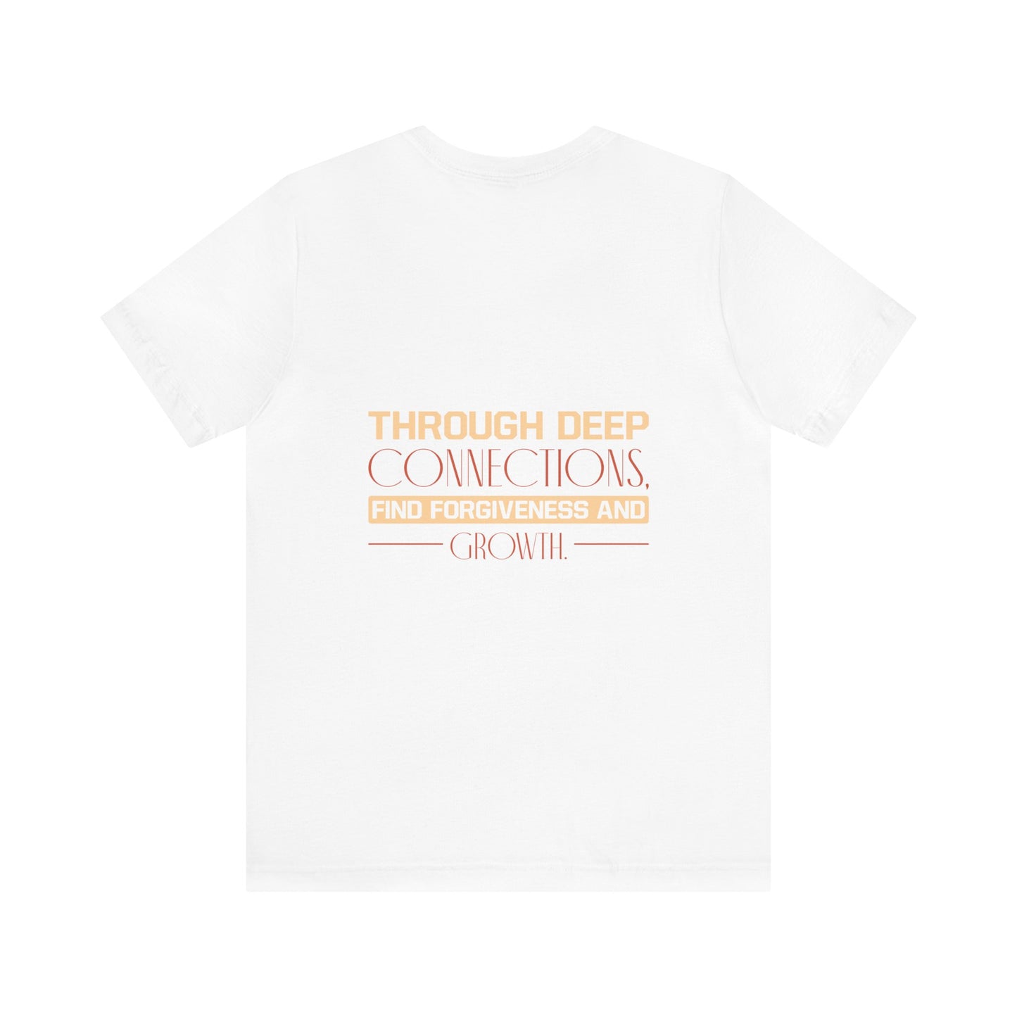 "Deep Love, Profound Forgiveness" - Unisex Jersey Short Sleeve Tee