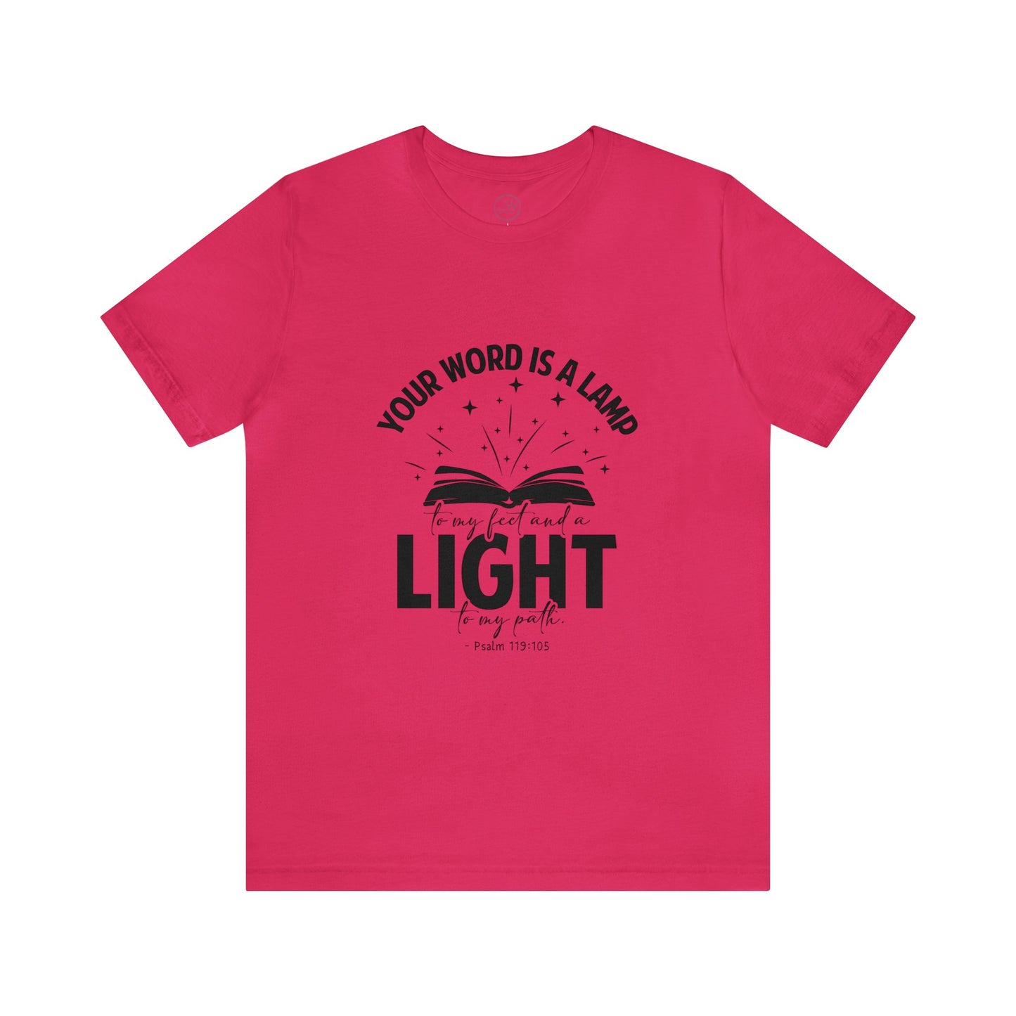 "Lamp to My Feet, Light to My Path" - Unisex Jersey Short Sleeve Tee