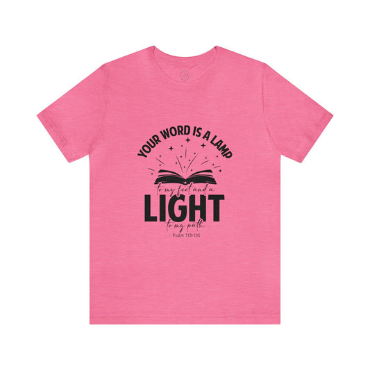 "Lamp to My Feet, Light to My Path" - Unisex Jersey Short Sleeve Tee