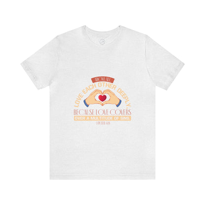 "Deep Love, Profound Forgiveness" - Unisex Jersey Short Sleeve Tee