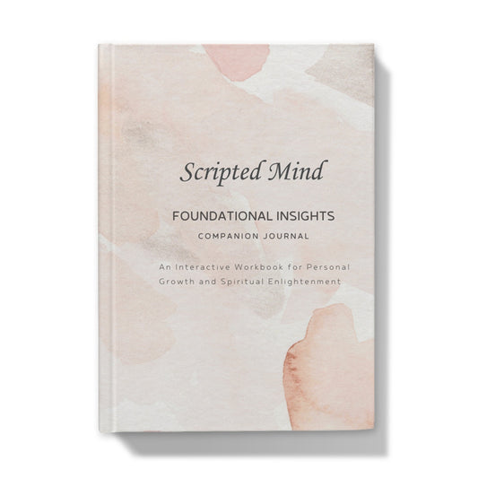 Scripted Mind Foundational Insights Companion Journal