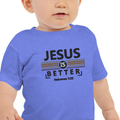 Baby Jersey Short Sleeve Tee - "Jesus is Better"