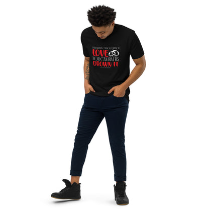 Unquenchable Love - Men’s premium heavyweight tee