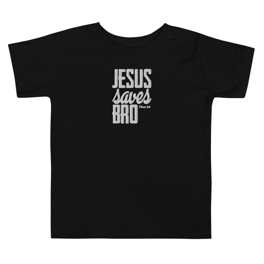 Toddler Short Sleeve Tee - "Jesus Saves Bro"