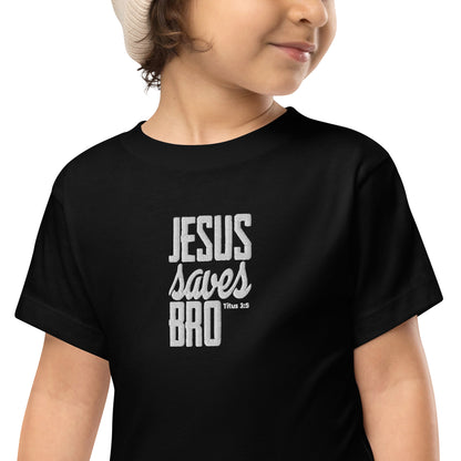 Toddler Short Sleeve Tee - "Jesus Saves Bro"