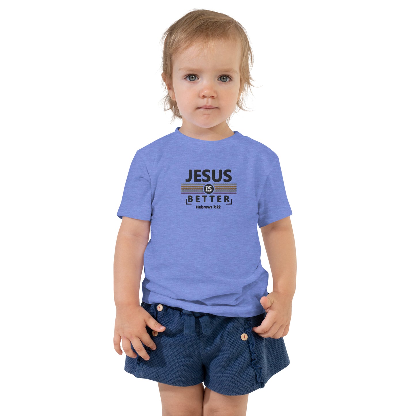 Toddler Short Sleeve Tee - "Jesus is Better"