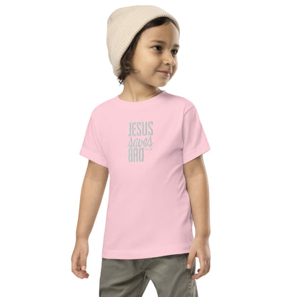 Toddler Short Sleeve Tee - "Jesus Saves Bro"