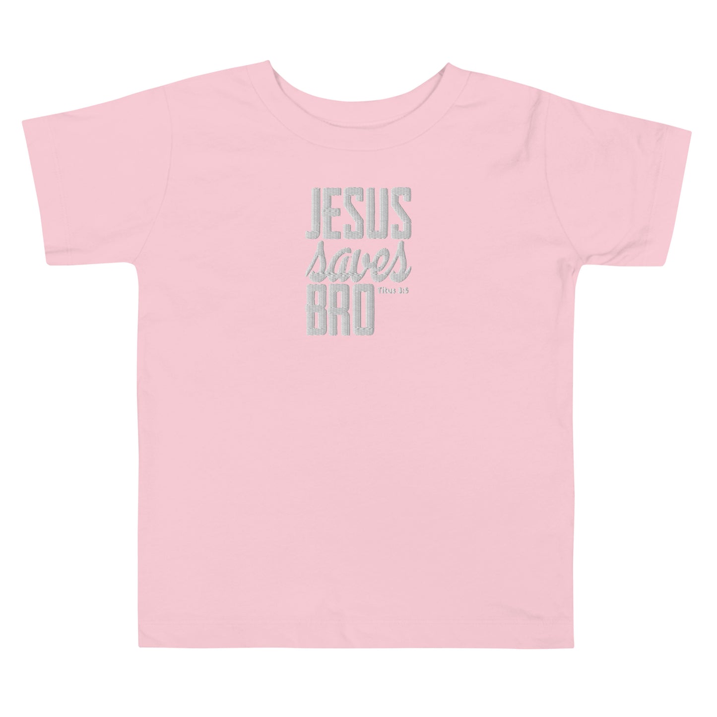 Toddler Short Sleeve Tee - "Jesus Saves Bro"