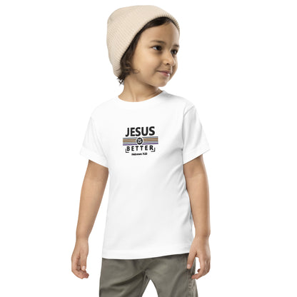 Toddler Short Sleeve Tee - "Jesus is Better"
