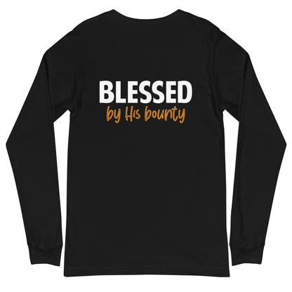 Blessed by His Bounty Unisex Long Sleeve Tee