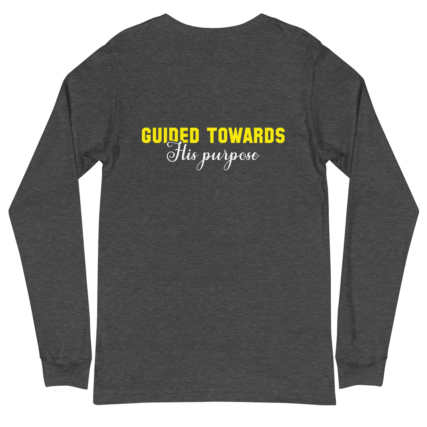 Guided Towards His Purpose Unisex Long Sleeve Tee