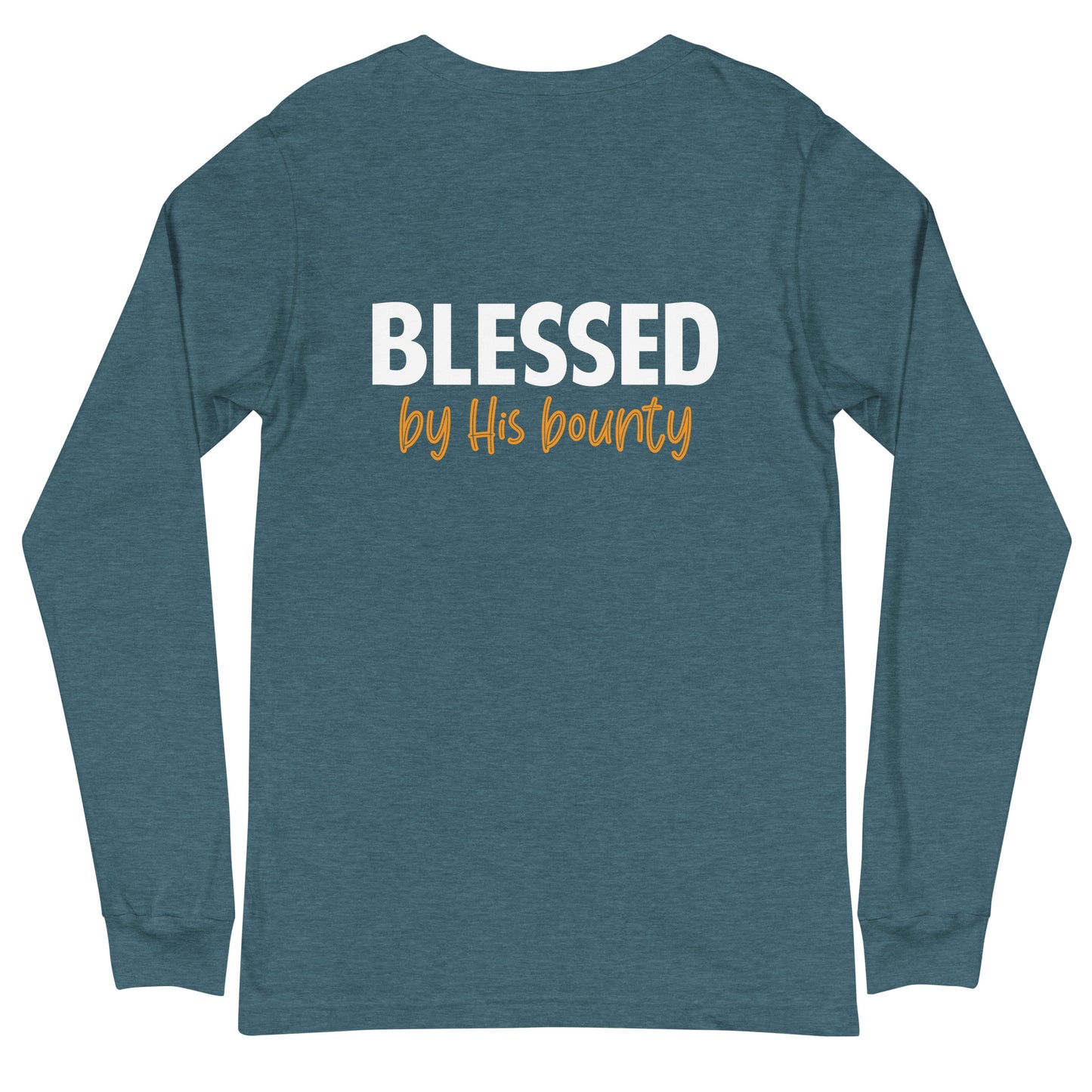 Blessed by His Bounty Unisex Long Sleeve Tee