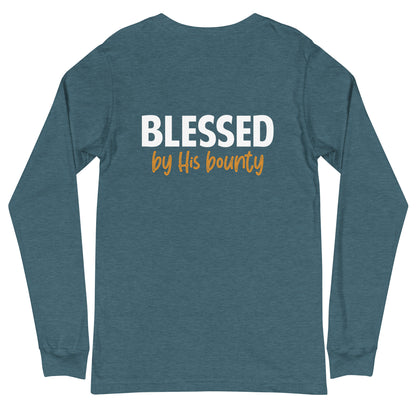 Blessed by His Bounty Unisex Long Sleeve Tee