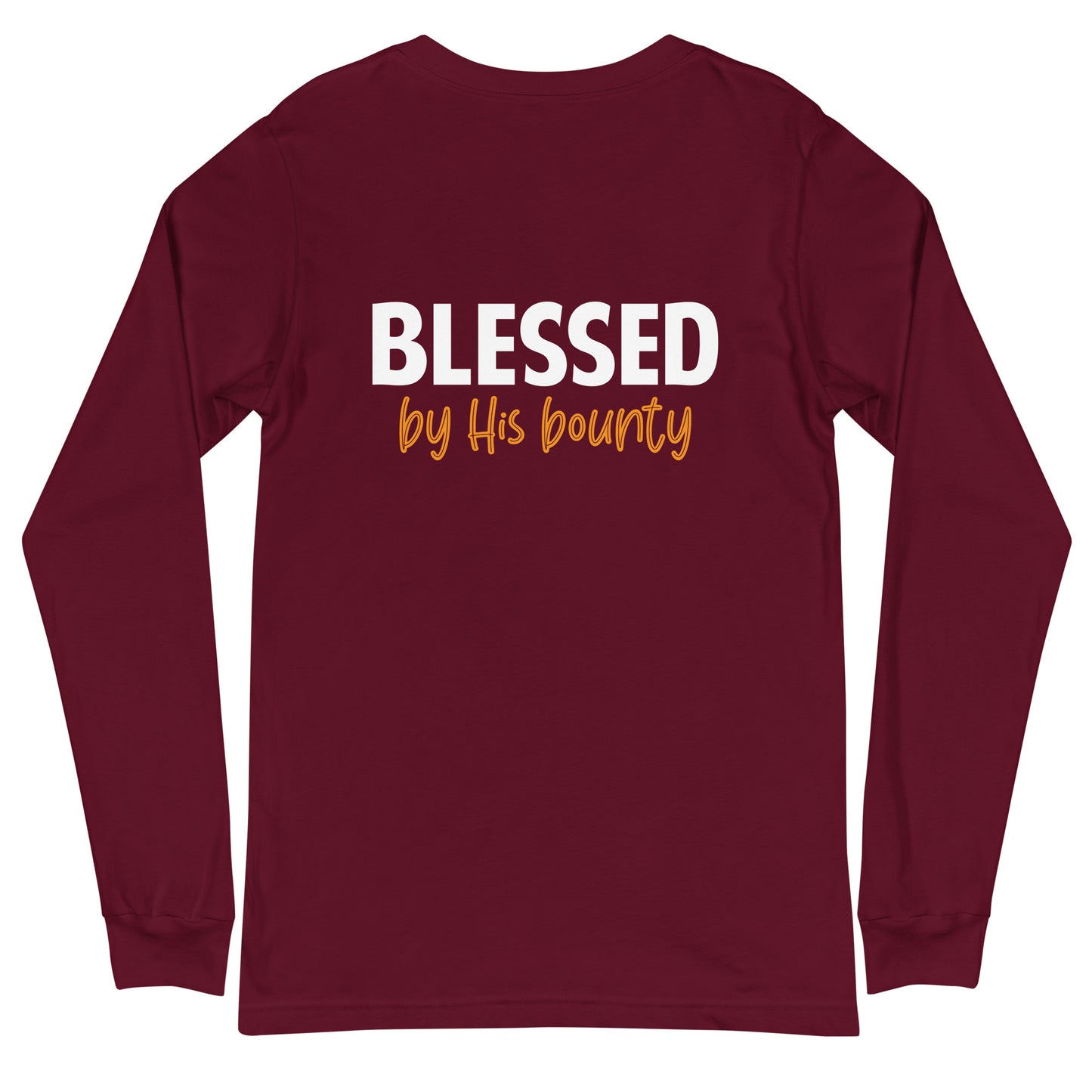 Blessed by His Bounty Unisex Long Sleeve Tee