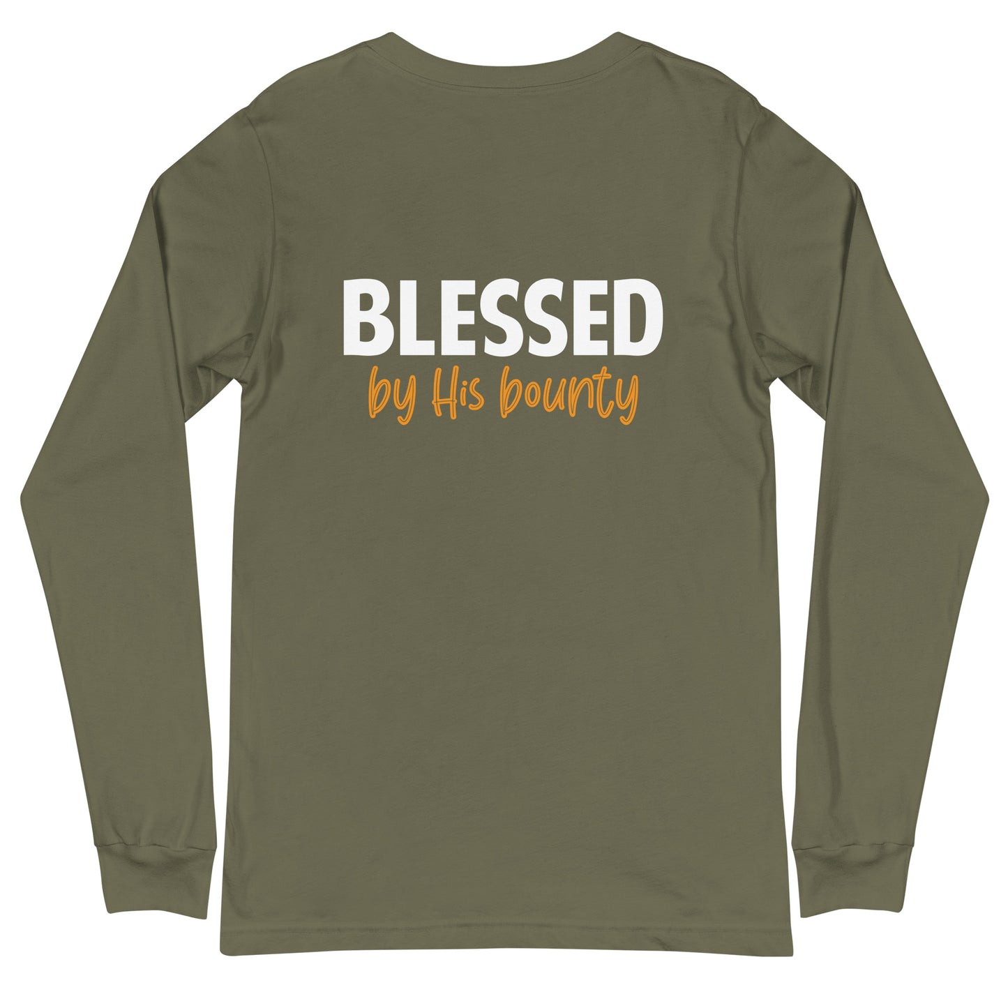 Blessed by His Bounty Unisex Long Sleeve Tee