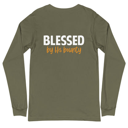 Blessed by His Bounty Unisex Long Sleeve Tee