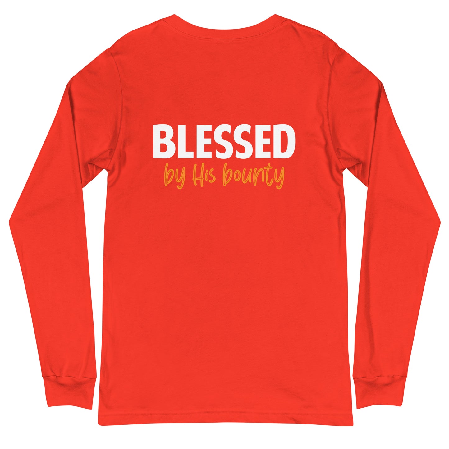 Blessed by His Bounty Unisex Long Sleeve Tee