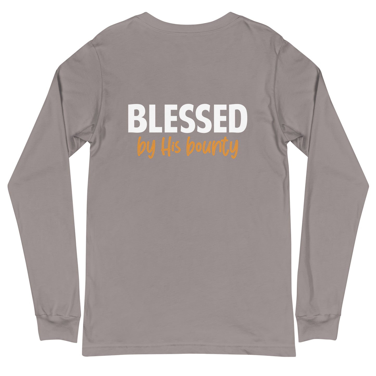 Blessed by His Bounty Unisex Long Sleeve Tee