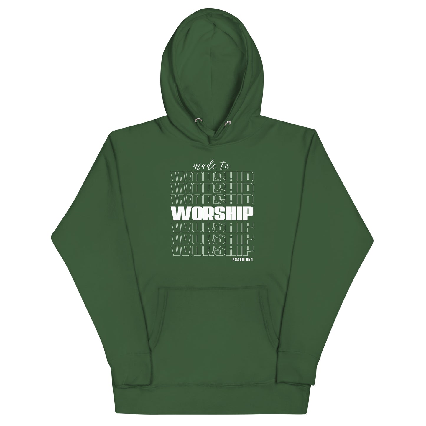 Made to worship Unisex Hoodie