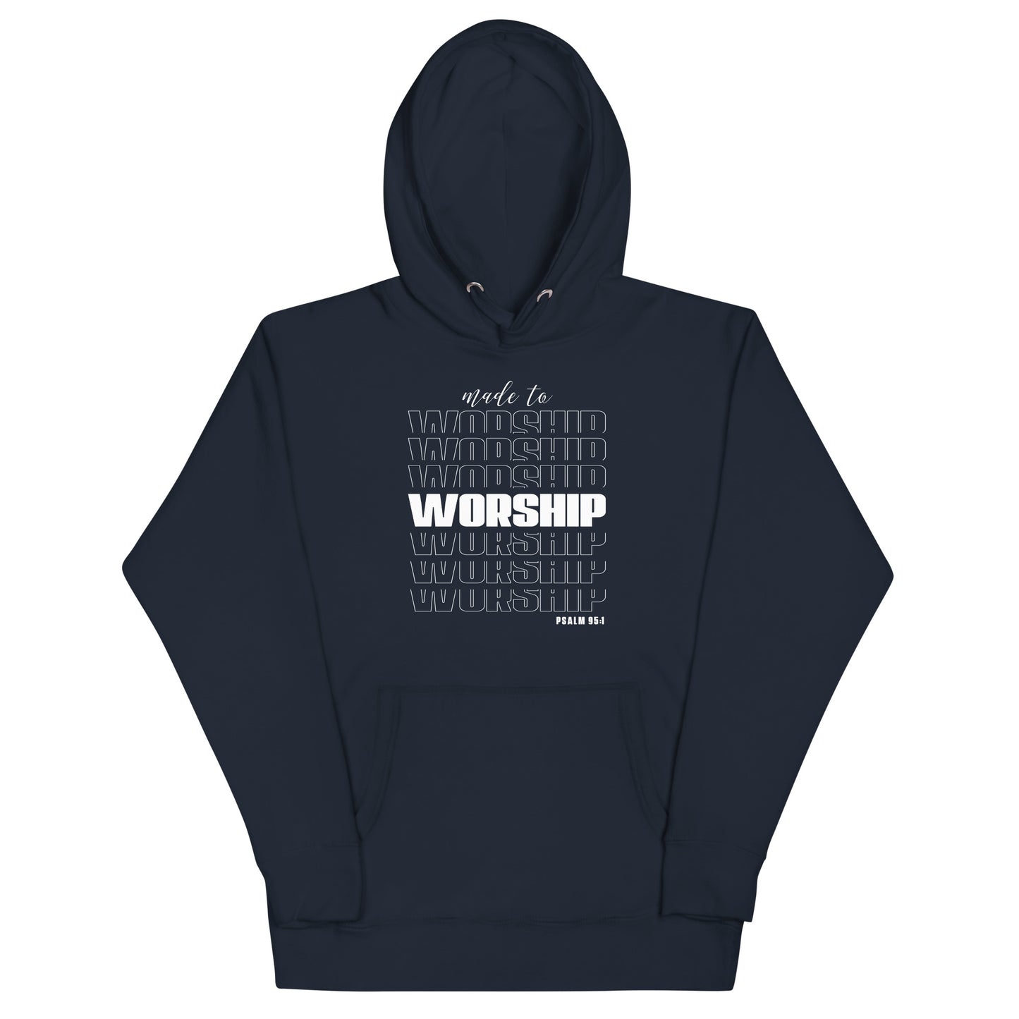 Made to worship Unisex Hoodie