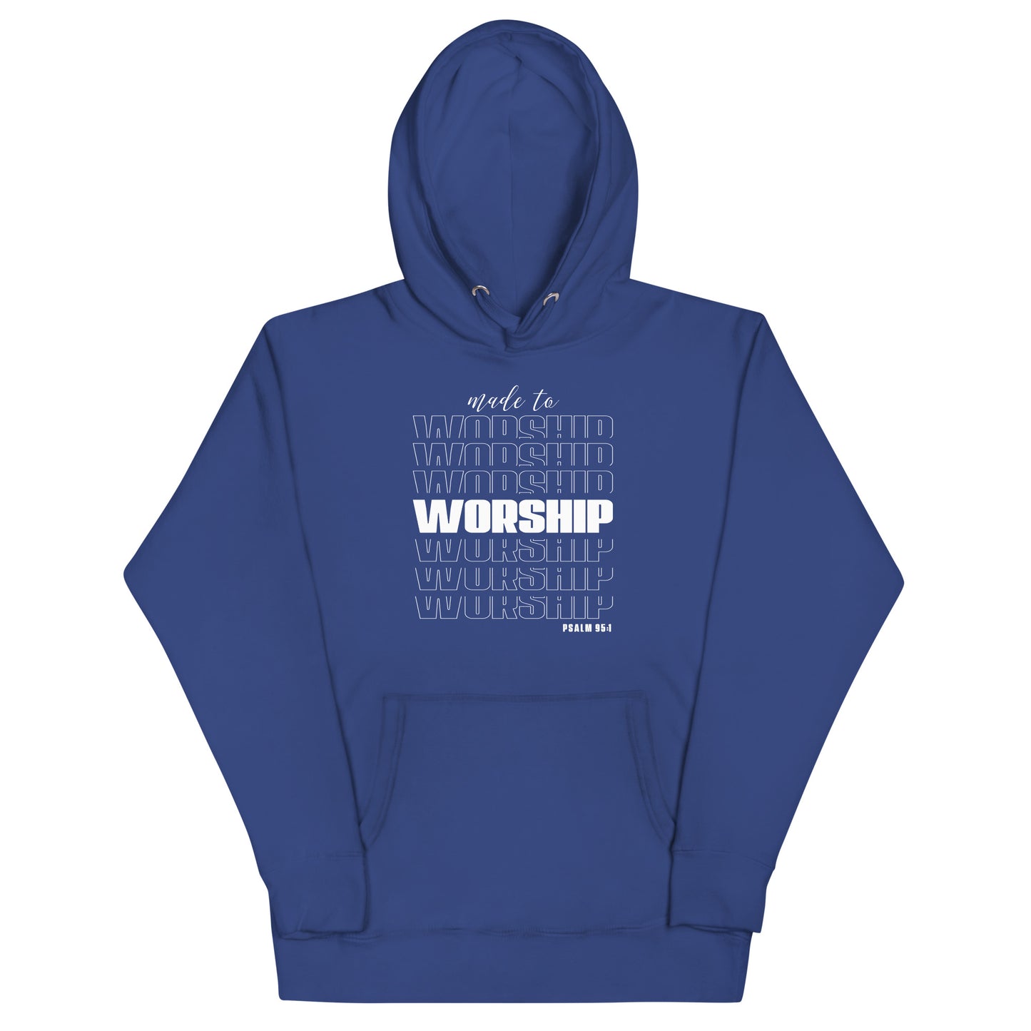 Made to worship Unisex Hoodie