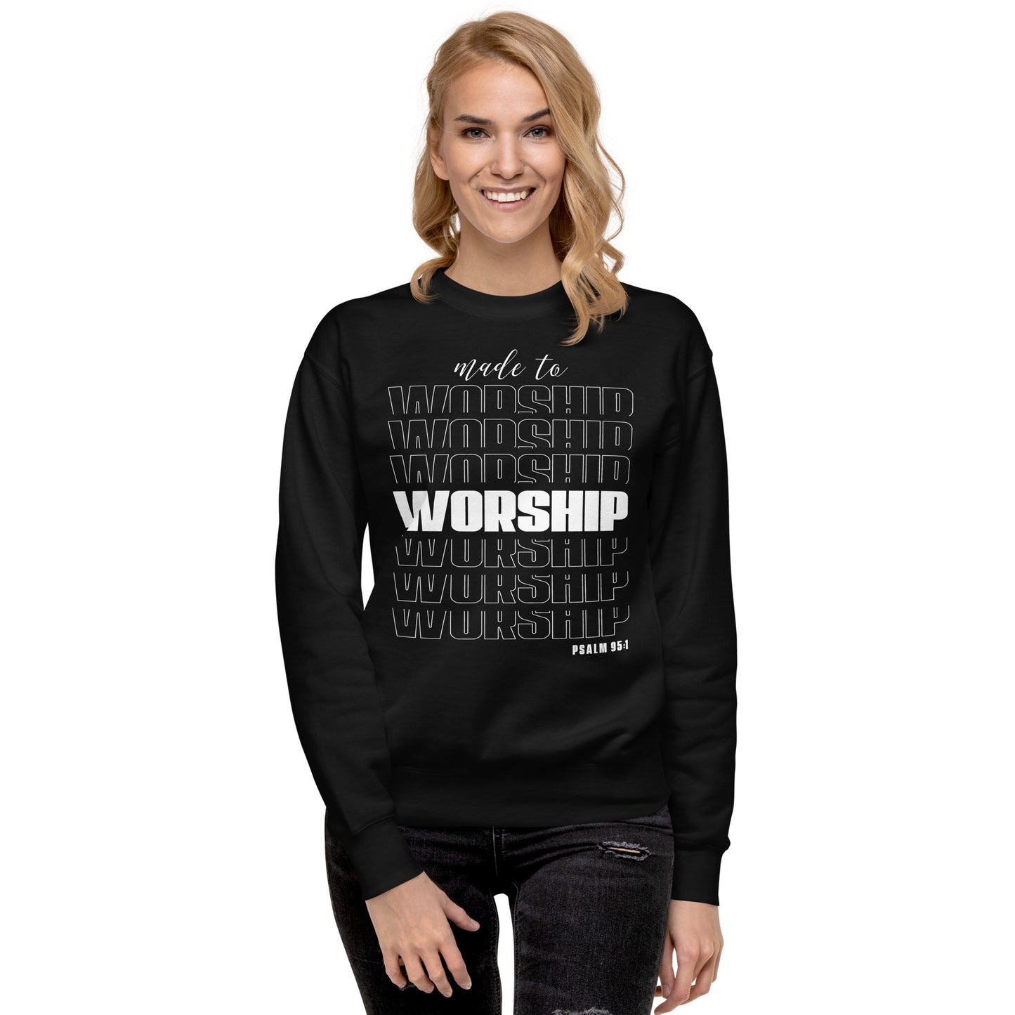 Made to worship Unisex Premium Sweatshirt
