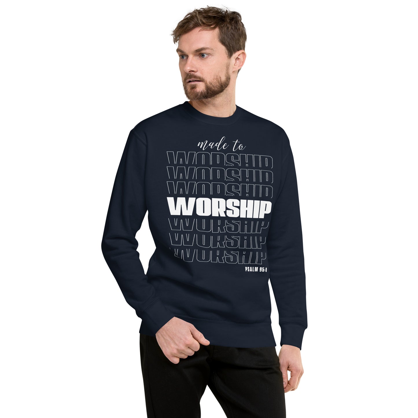 Made to worship Unisex Premium Sweatshirt