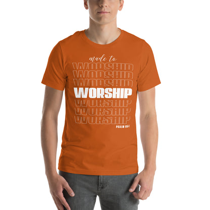 Made to worship Unisex T-shirt