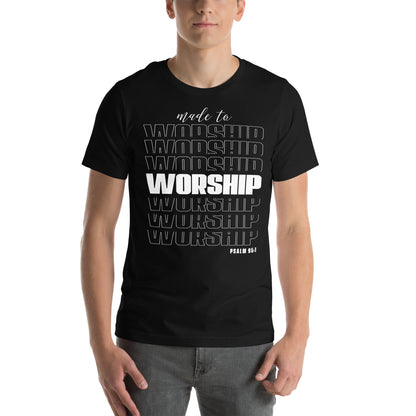 Made to worship Unisex T-shirt
