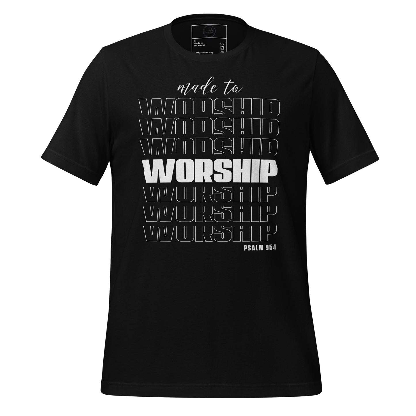Made to worship Unisex T-shirt