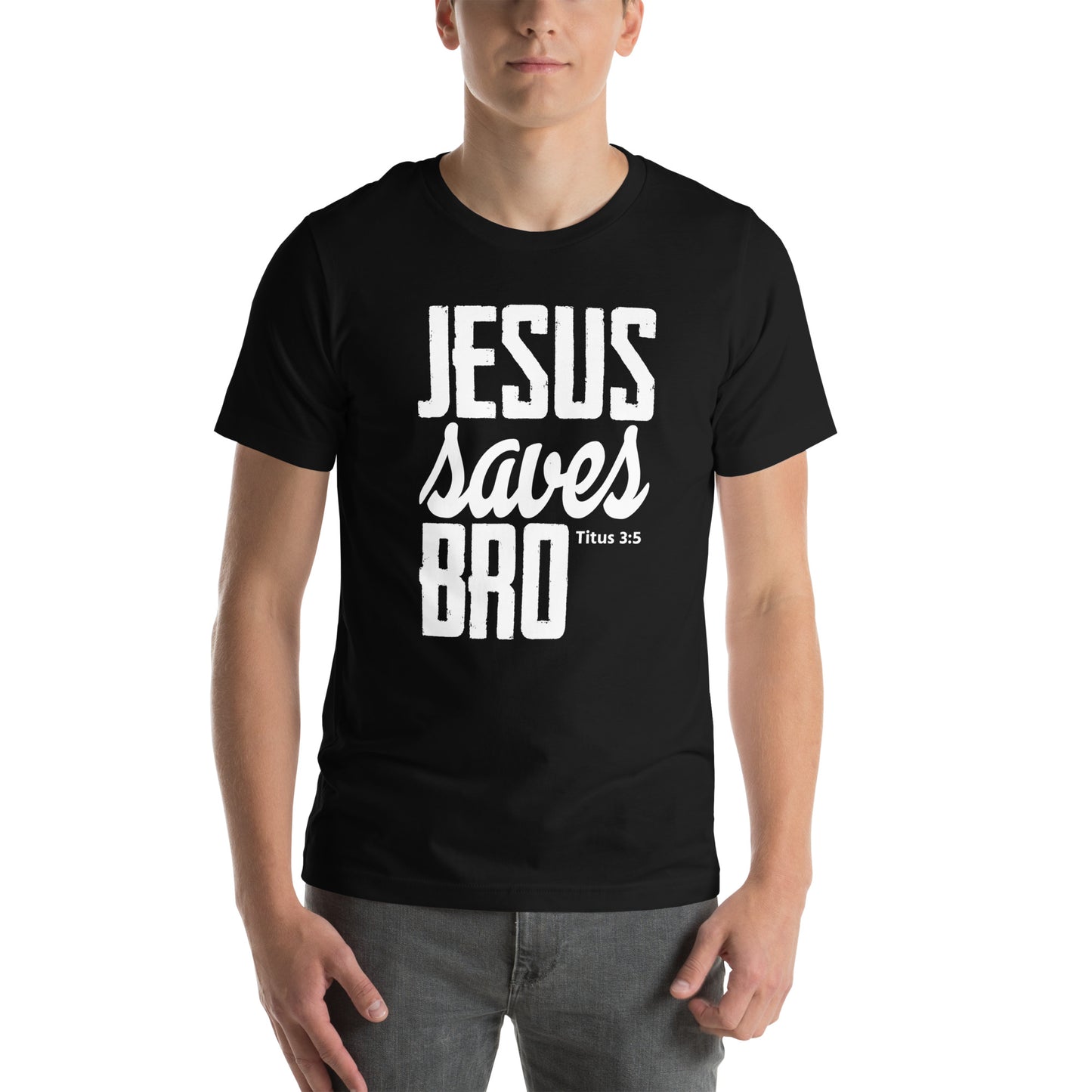 Jesus saves Bro Unisex T-shirt
