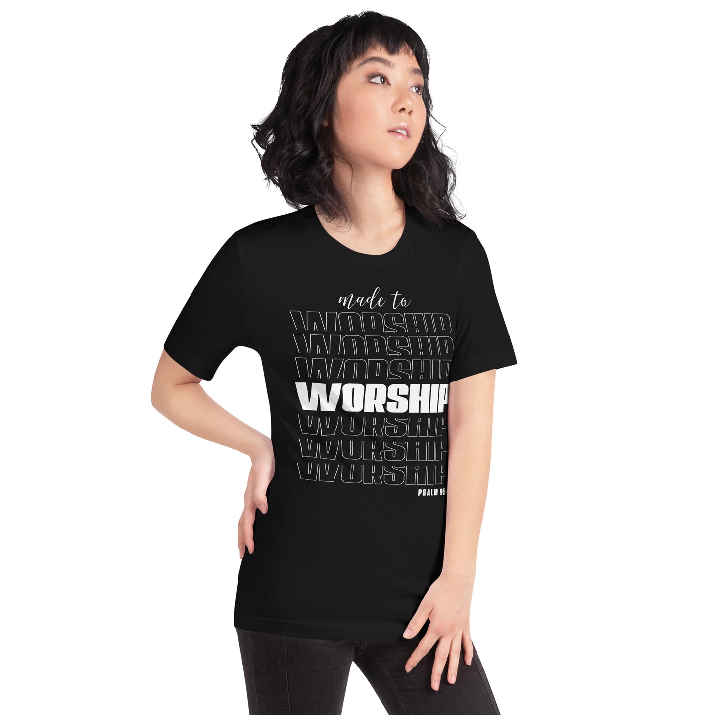 Made to worship Unisex T-shirt