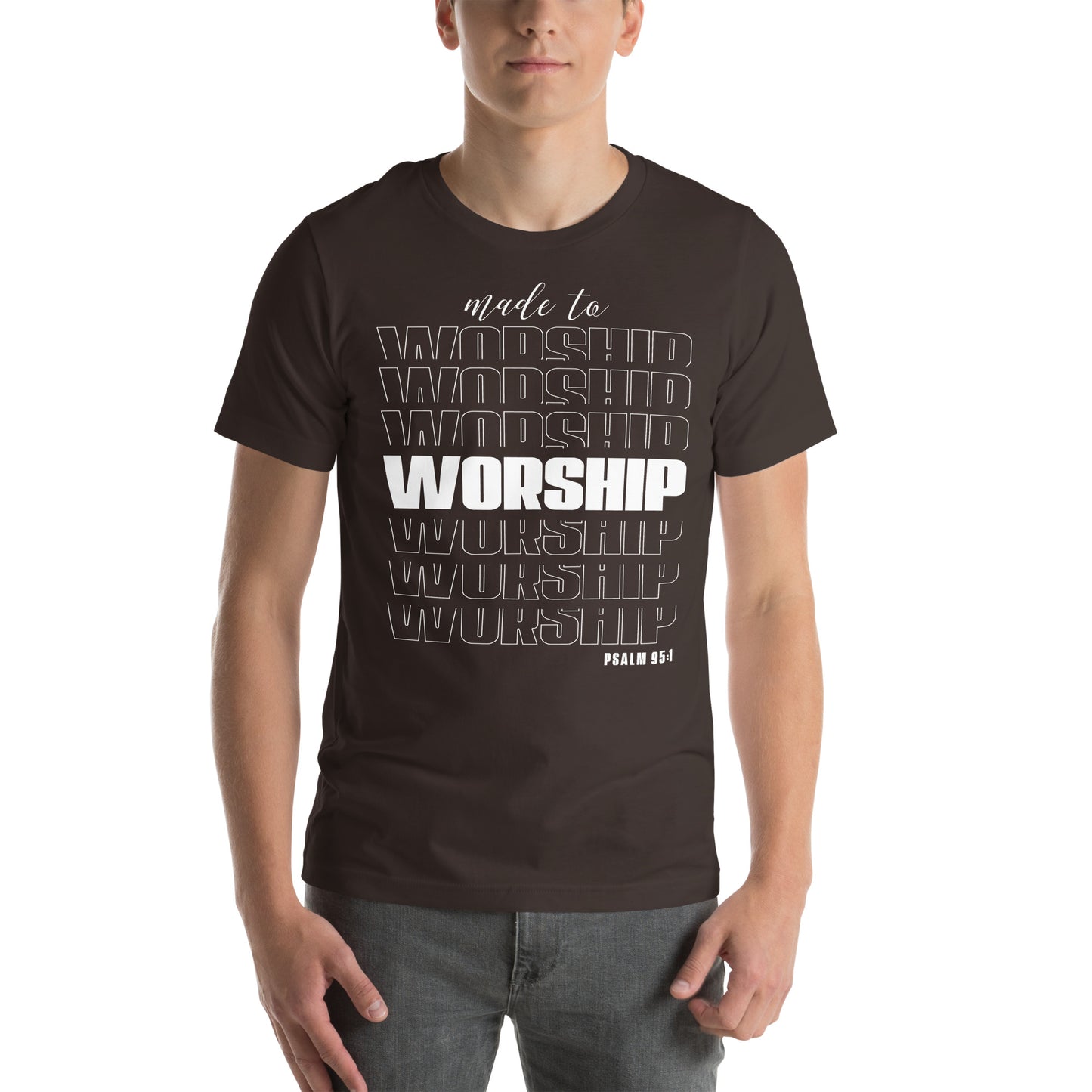 Made to worship Unisex T-shirt