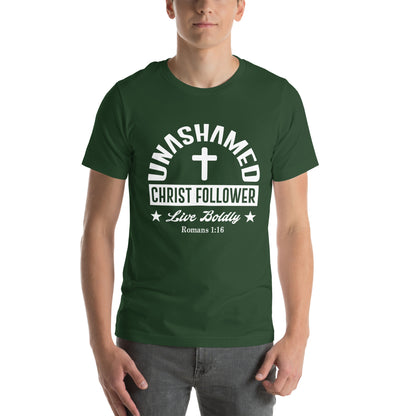 Unashamed Christ follower Unisex t-shirt