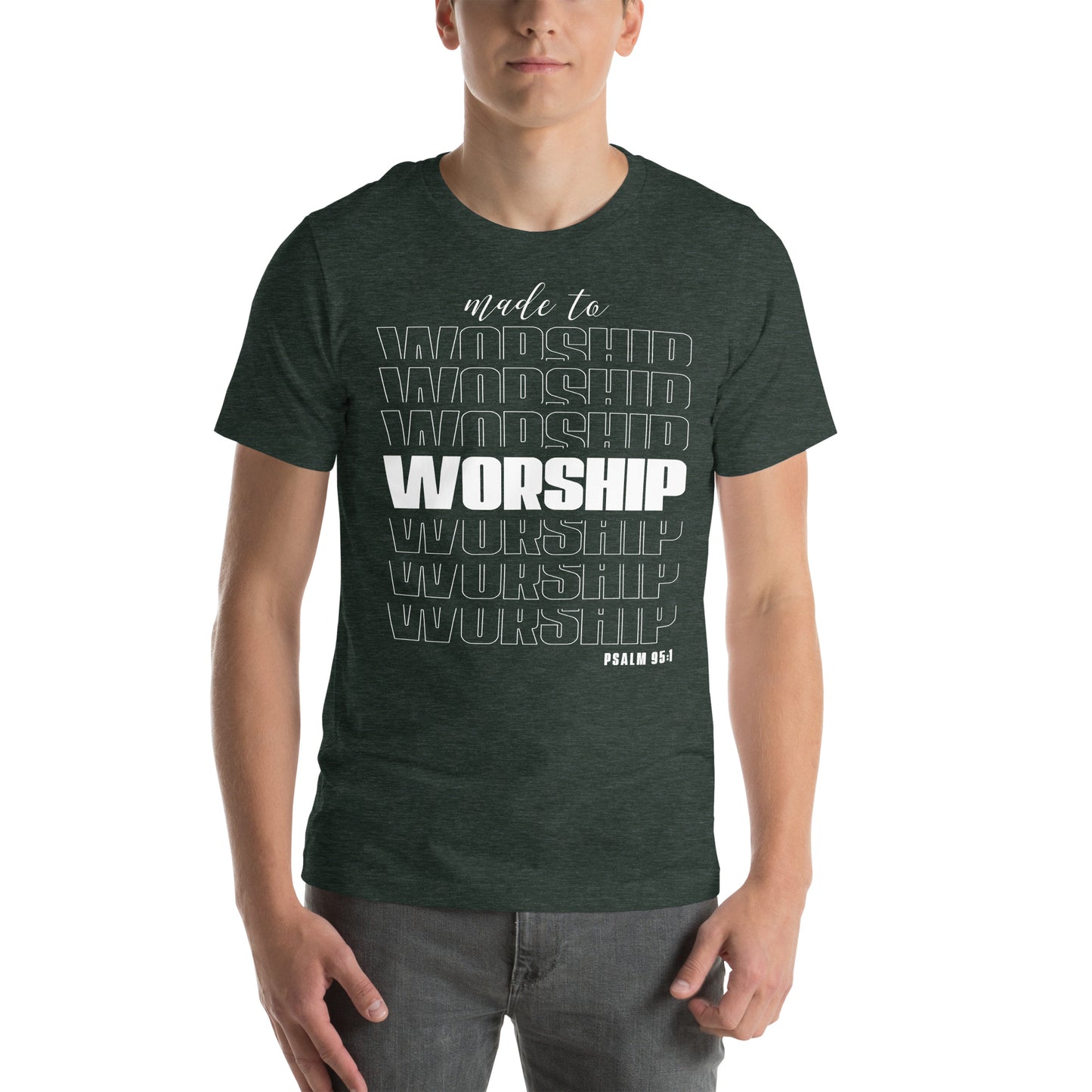 Made to worship Unisex T-shirt