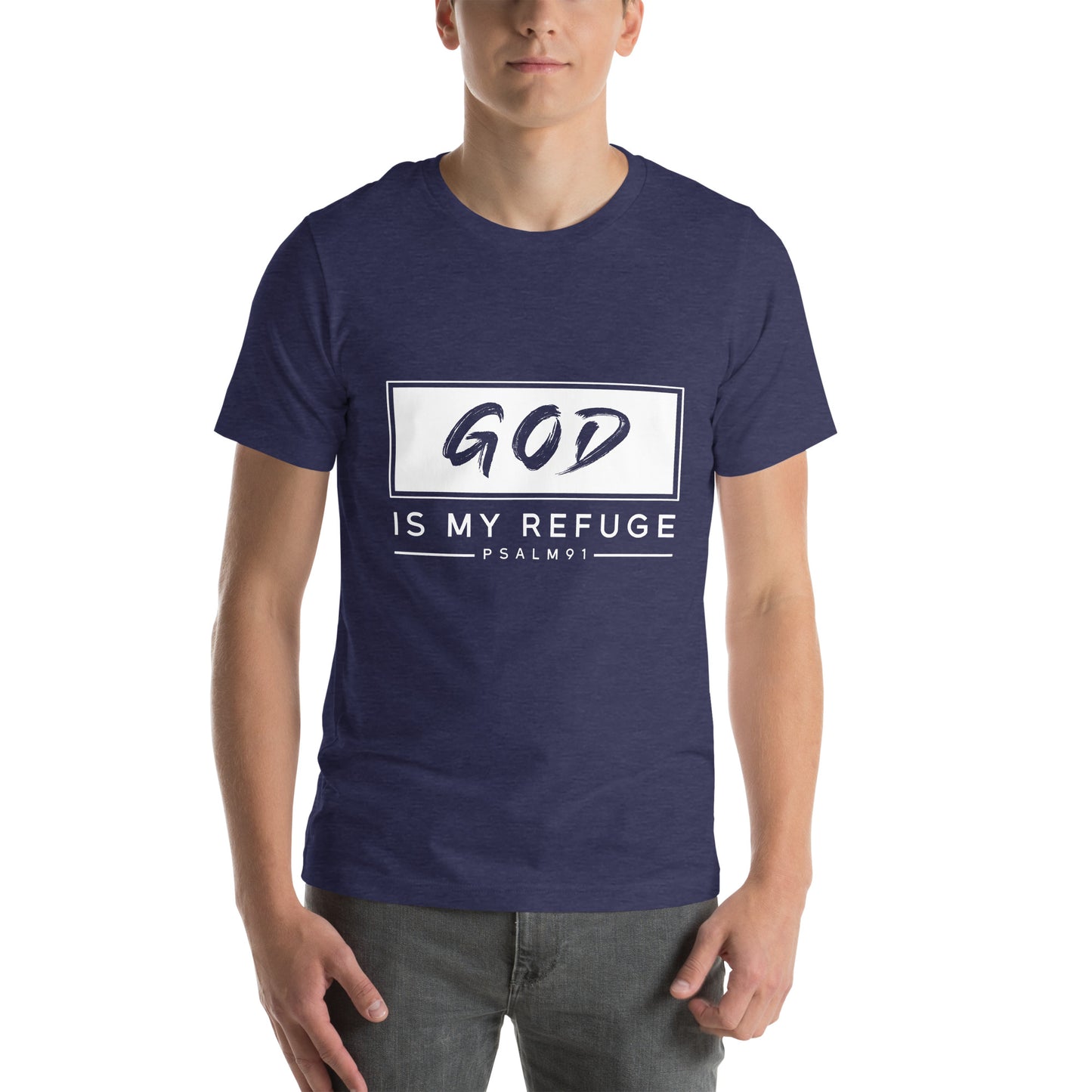 God is my refuge Unisex T-shirt