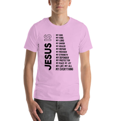 Jesus is my everything Unisex T-shirt