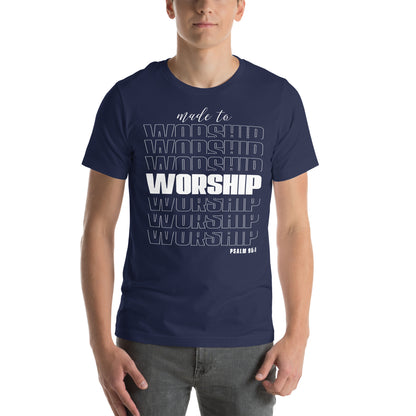 Made to worship Unisex T-shirt