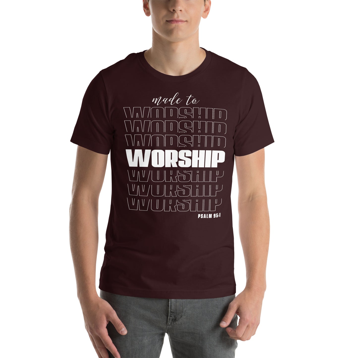 Made to worship Unisex T-shirt