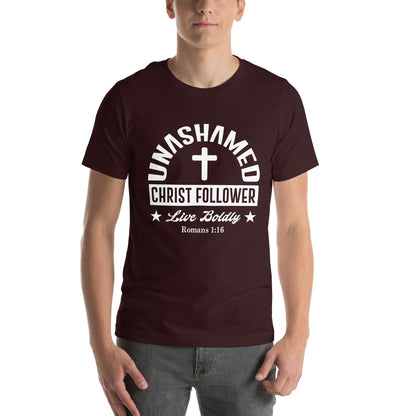 Unashamed Christ follower Unisex t-shirt