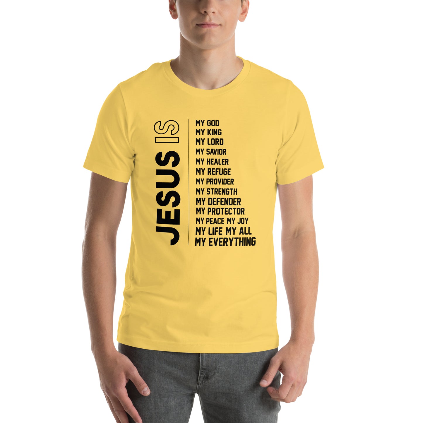 Jesus is my everything Unisex T-shirt
