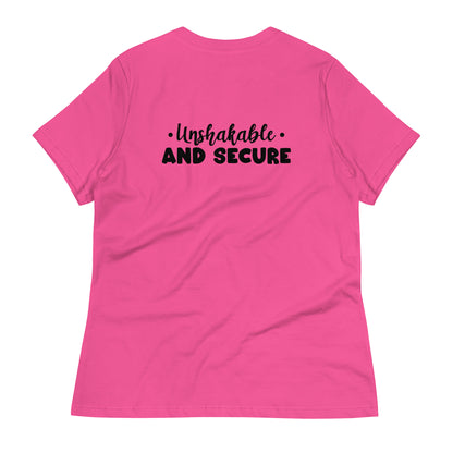 Unshakable and Secure Women's Relaxed T-Shirt