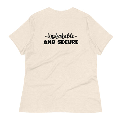 Unshakable and Secure Women's Relaxed T-Shirt