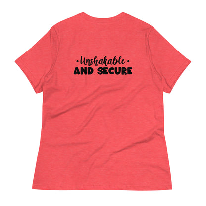 Unshakable and Secure Women's Relaxed T-Shirt