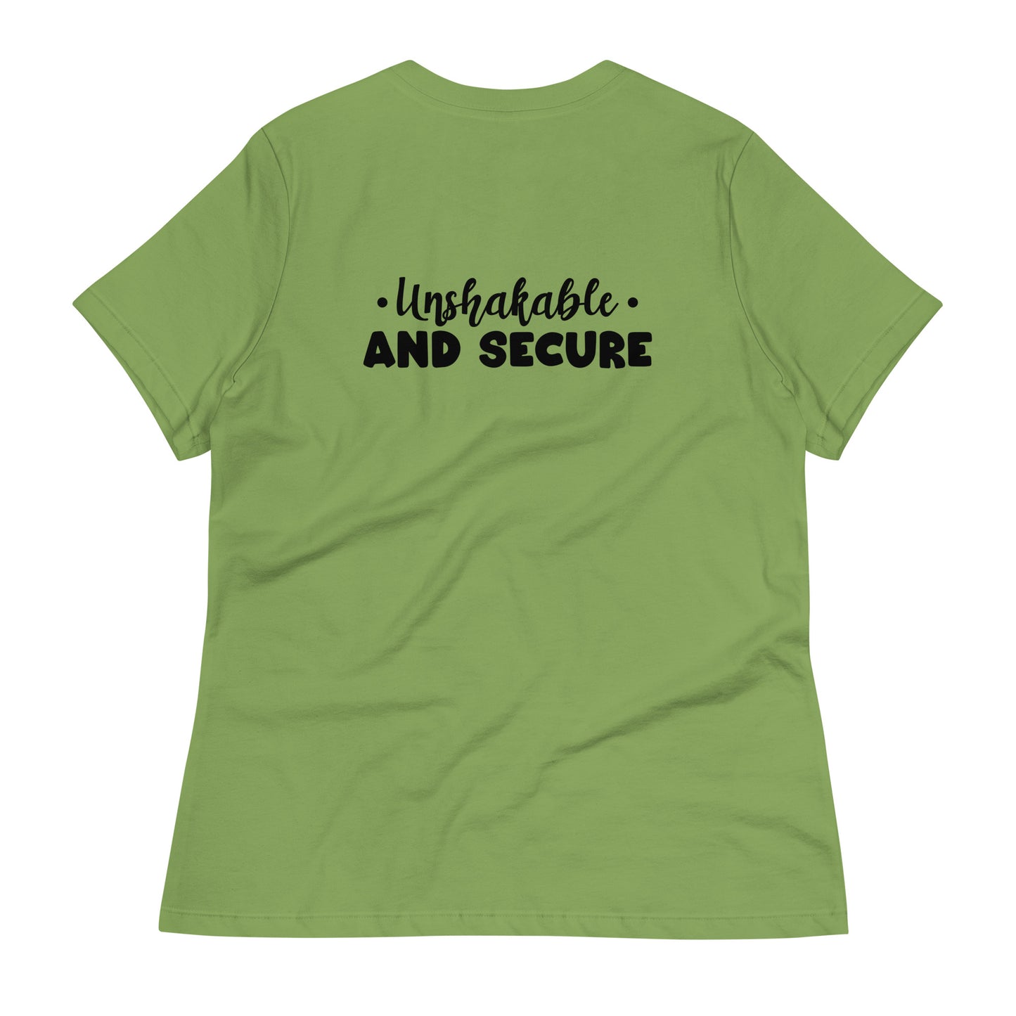 Unshakable and Secure Women's Relaxed T-Shirt